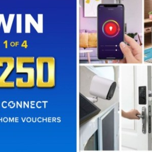 Win 1 of 4 $250 CONNECT Smart Home Vouchers