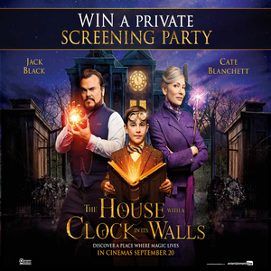 Win a private screening of The House with a Clock in its Walls