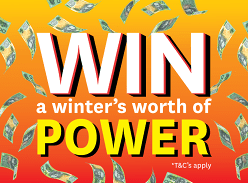 Win 1 of 10 $1500 Towards Your Winter Power Bill