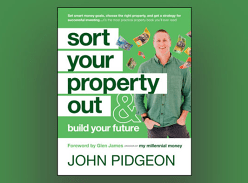 Win 1 of 10 copies of Sort Your Property Out by John Pidgeon