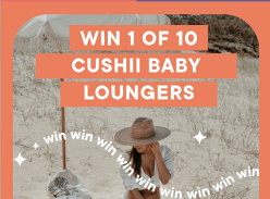 Win 1 of 10 Cushii Baby Loungers