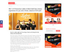 Win 1 of 10 luxurious Ladies in Black Gold Class cinema experiences