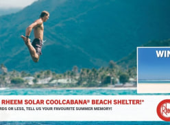 Win 1 of 10 Rheem Solar Coolcabanas