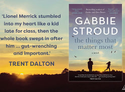 Win 1 of 16 Copies of ‘The Things That Matter Most' by Gabbie Stroud