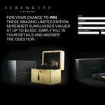 Win 1 of 2 limited edition pairs of 'Serengeti' sunglasses! - Serengeti Eyewear