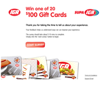 Win 1 of 20 $100 Gift Cards - Supa IGA