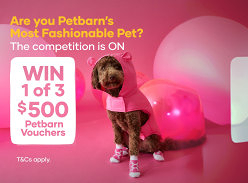 Win 1 of 3 $500 Petbarn Vouchers