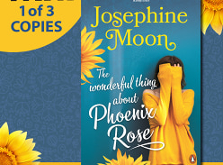 Win 1 of 3 Copies of The Wonderful Thing About Phoenix Rose Book
