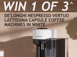 Win 1 of 3 De'longhi Nespresso Machines