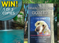 Win 1 of 3 Signed copies of Searching for Gomez Book