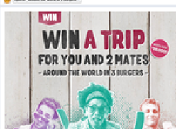 Win 1 of 3 trips around the world for you & 2 mates!
