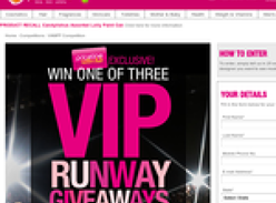 Win 1 of 3 VIP Runway giveaways for you & a friend!