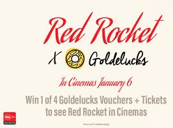 Win 1 of 4 $50 Goldelucks Gift Cards and a Double Pass to Red Rocket