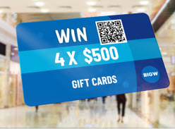 Win 1 of 4 $500 Big W Gift Cards