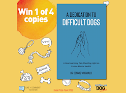 Win 1 of 4 Copies of 'A Dedication to Difficult Dogs'