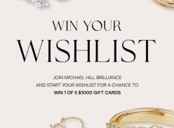 Win 1 of 5 $1000 Michael Hill Gift Cards