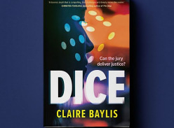 Win 1 of 5 Copies of Dice by Claire Baylis