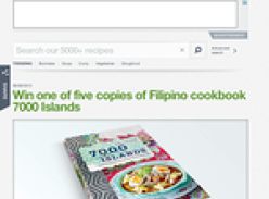 Win 1 of 5 copies of Filipino cookbook '7000 Islands'!