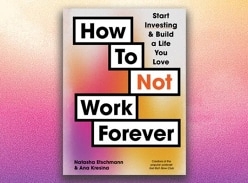 Win 1 of 5 copies of How to Not Work Forever