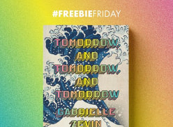 Win 1 of 5 Copies of 'Tomorrow and Tomorrow and Tomorrow'