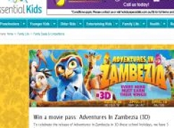 Win 1 of 5 family movie passes to see Adventures In Zambezia (3D)