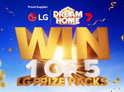 Win 1 of 5 LG Dream Home Prize Packs