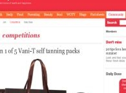 Win 1 of 5 Vani-T self tanning packs!