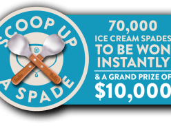 Win 1 of 70,000 Ice Cream Spades or $10,000