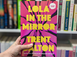 Win 1 of 8 Copies of Lola in the Mirror by Trent Dalton