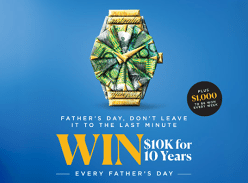 Win $10k for 10 Years Every Fathers Day