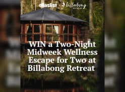 Win a 2-Night Midweek Wellness Escape for 2 at Billabong Retreat - Ellaslist Sydney Families