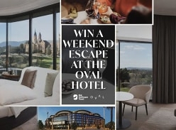 Win a 2 Night Weekend Escape at the Oval Hotel