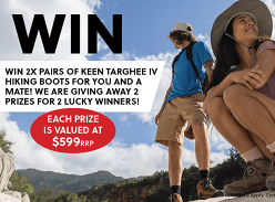 Win 2 Pairs of Keen Targhee IV Hiking Boots for You and A Mate