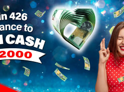 Win $2000 Cash (1 in 426 Chance)