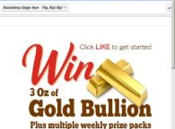 Win 3 Oz of Gold Bullion + weekly prizes!