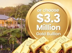Win $3.3M Prize Home or Gold - Yourtown
