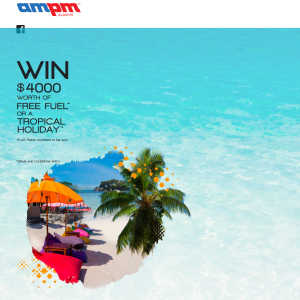 Win $4000 worth of Free Fuel or a Tropical Holiday