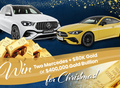 Win $400k Mercedes-Benz or Gold Prize Package