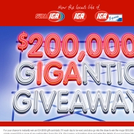 Win $50,000 or 1 of 315 $500 IGA Vouchers