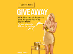 Win 6 Bottles of Prosecco & a Signed Bottle by Sophie Monk - [yellow tail]