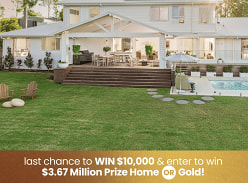Win $3.67 Million Prize Home or Gold