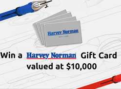 Win a $10,000 Harvey Norman Gift Card