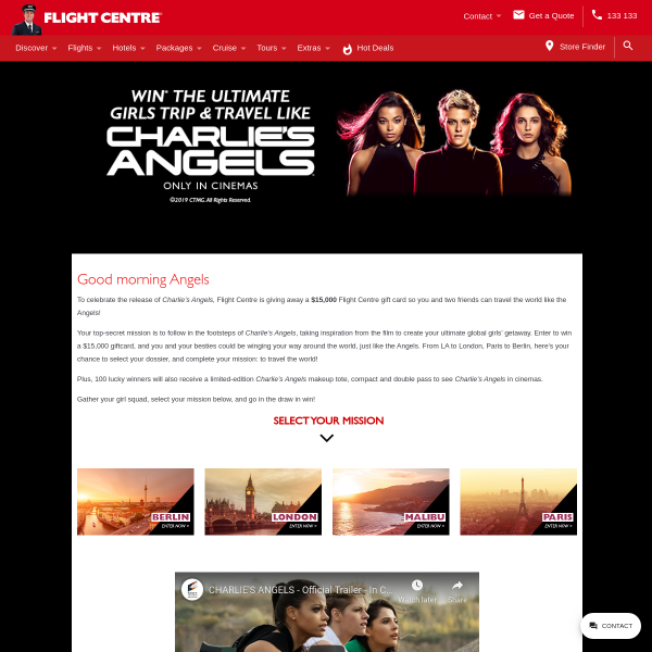 Win a $15,000 Flight Centre Gift Card +/- 1 of 100 Charlie's Angels Prize Packs