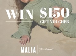 Win a $150 Malia Voucher