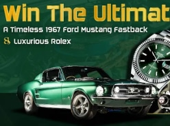 Win a 1967 FORD Mustang Fastback & Luxurious Rolex