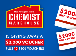 Win a $2,000 Chemist Warehouse Voucher or 1 of 10 $100 Chemist Warhouse Vouchers