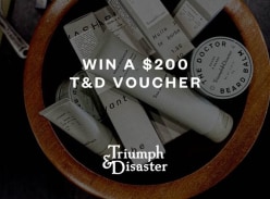 Win a $200 Triumph and Disaster Voucher