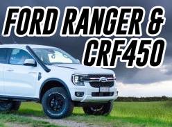 Win a 2023 Ford Ranger XLT Supercab 4x4 and Honda Crf450 Dirtbike