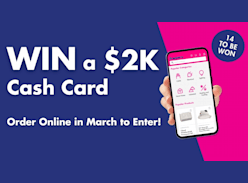 Win a $2k Cash Card