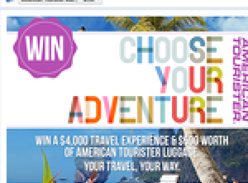Win a $4,000 travel voucher & $500 worth of 'American Tourister' luggage!